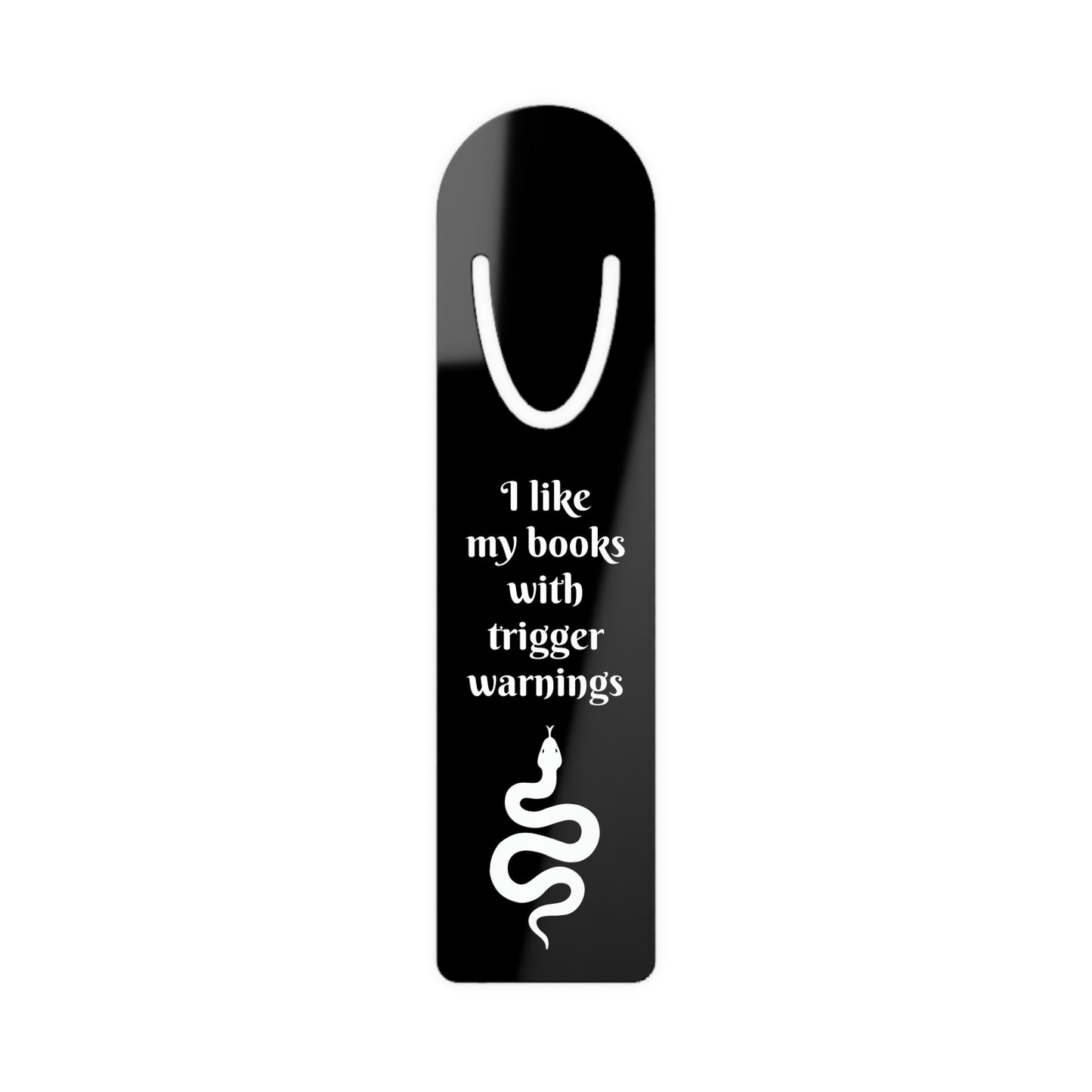 Bookmark - 'I Like My Books with Trigger Warnings'