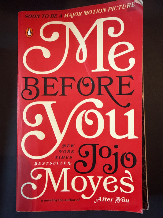 ME BEFORE YOU by Jojo Moyes