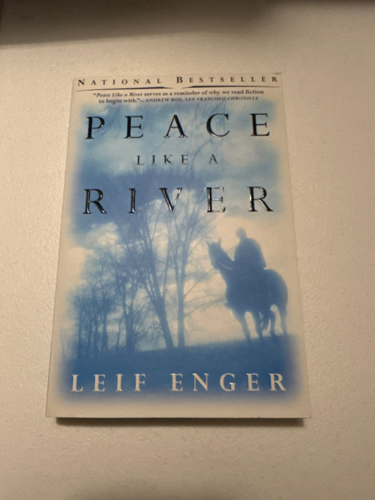 PEACE LIKE A RIVER by Leif Enger