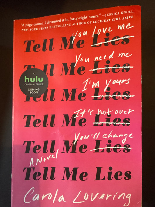 TELL ME LIES by Carola Lovering