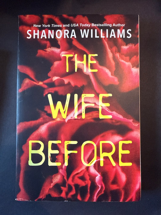 THE WIFE BEFORE by Shanora Williams