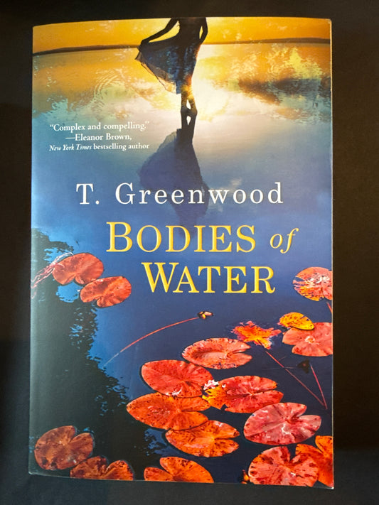 BODIES OF WATER by T. Greenwood