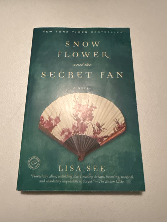 SNOW FLOWER by Lisa See