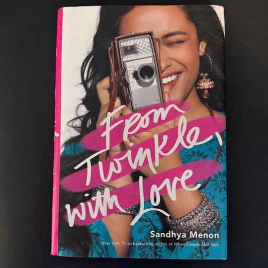 FROM TWINKLE, WITH LOVE by Sandhya Menon