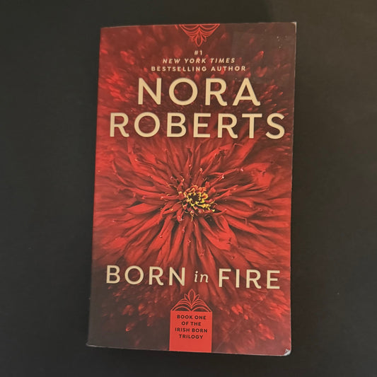 BORN IN FIRE by Nora Roberts