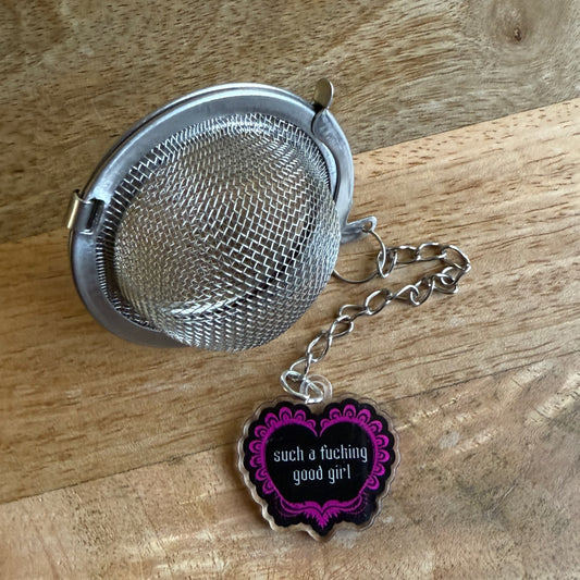 Loose Leaf Tea Steeper - GOOD GIRL