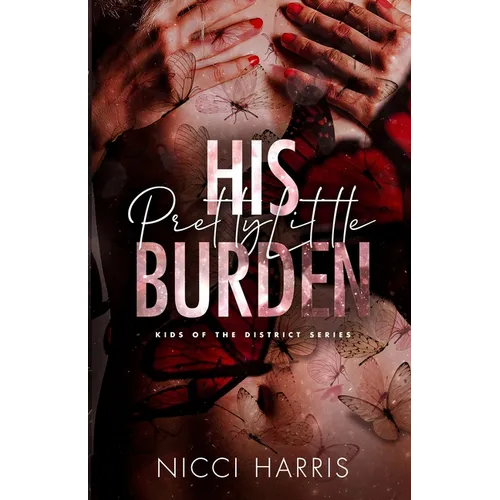 His Pretty Little Burden: An Age Gap Mafia Romance