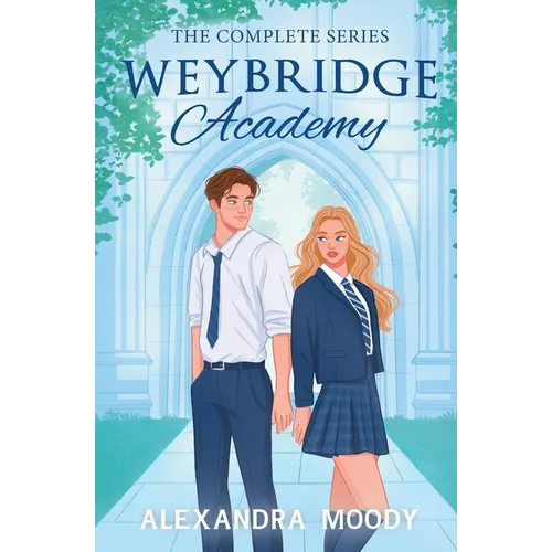 Weybridge Academy: The Complete Series