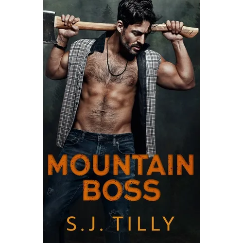 Mountain Boss: Mountain Men Series Book One