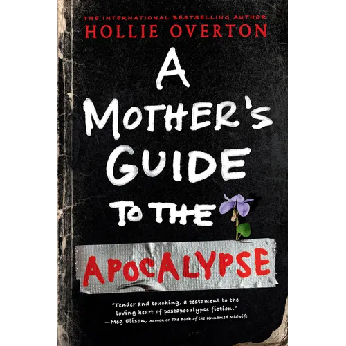 A Mother's Guide to the Apocalypse